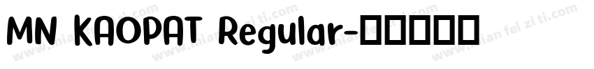 MN KAOPAT Regular字体转换